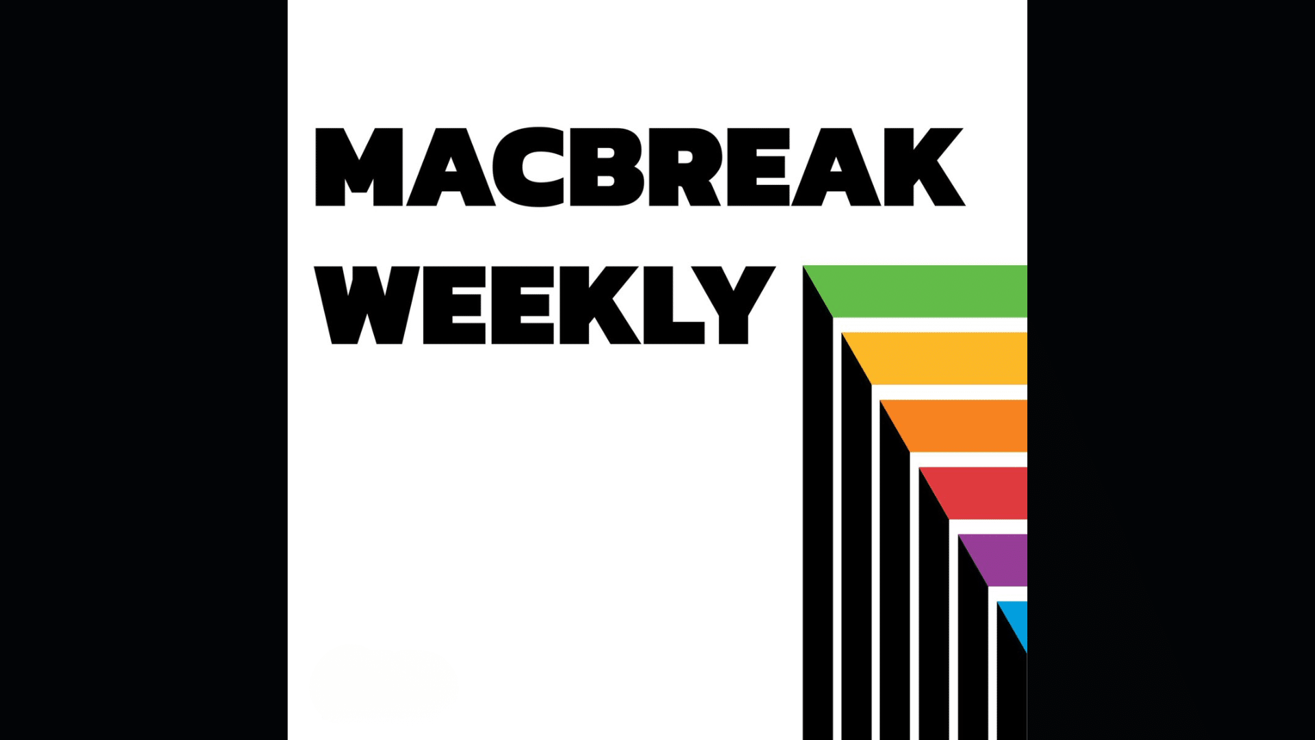 macbreak weekly is a podcast about apple news products and updates from the mac world