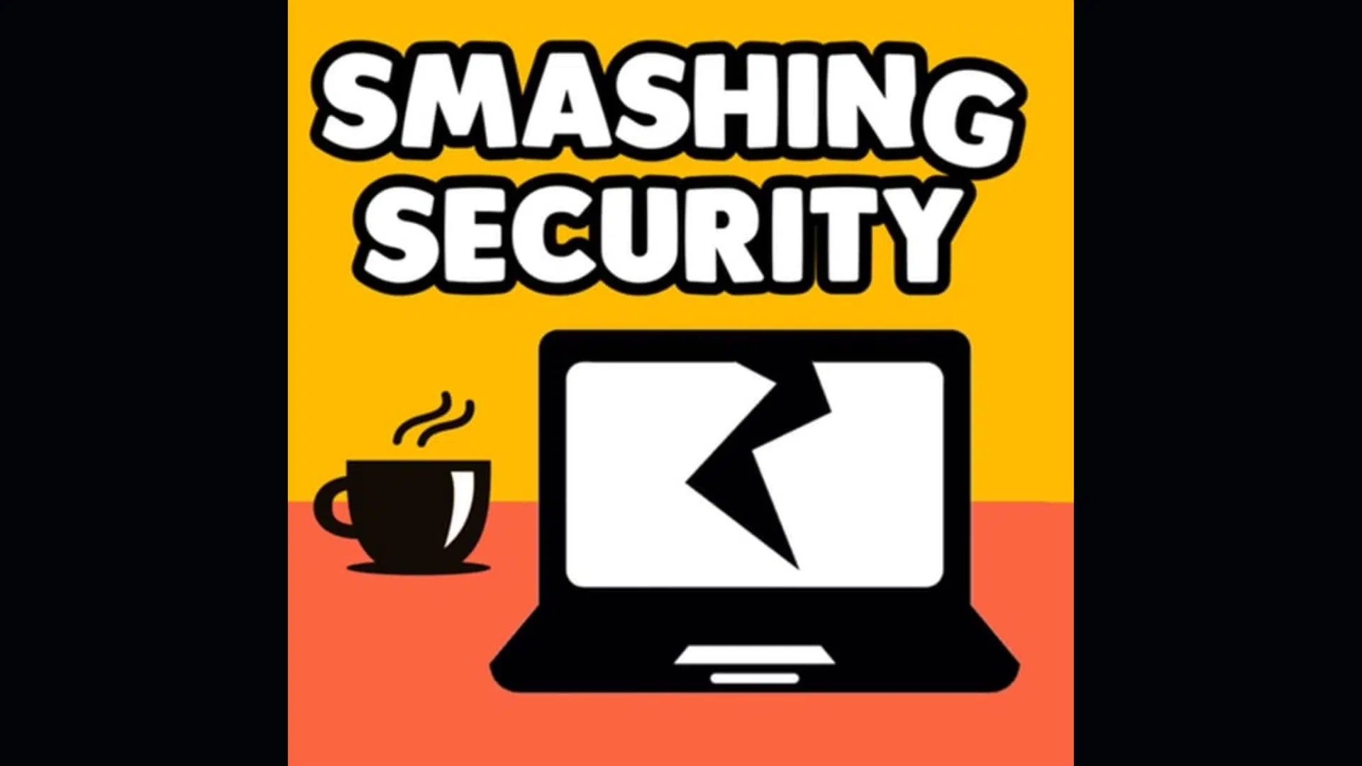 smashing security is a podcast about cybersecurity online scams and digital safety