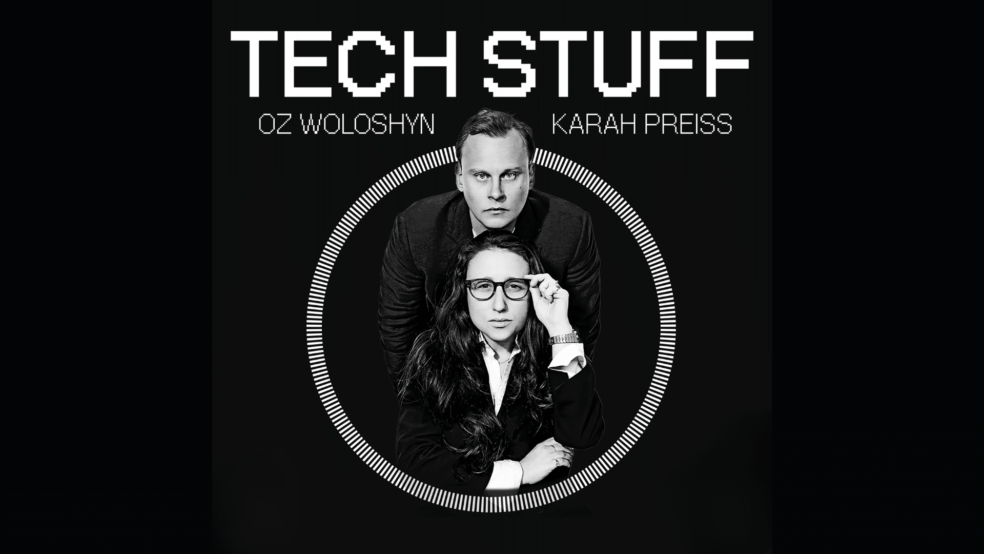 tech stuff is a podcast about how technology works and the stories behind modern innovations