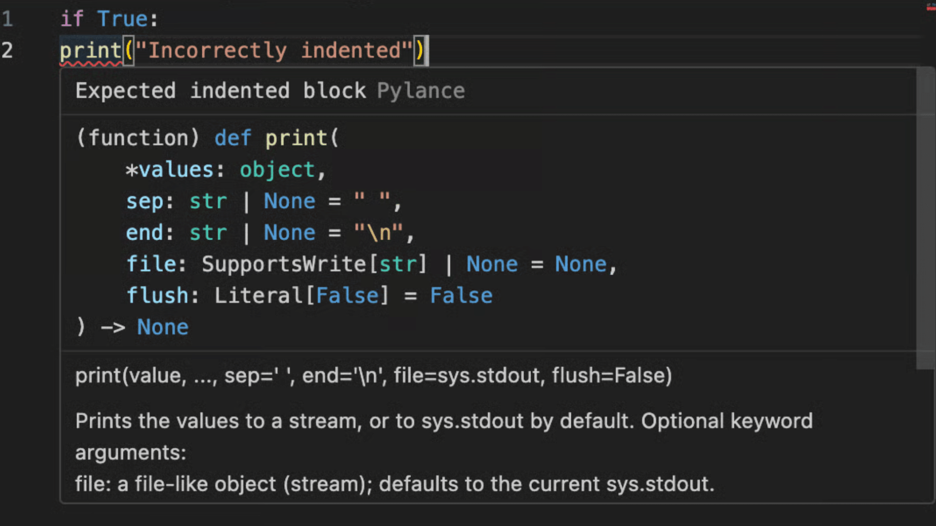 python code in vscode showing an if true statement with a print line triggering expected indented block pylance error
